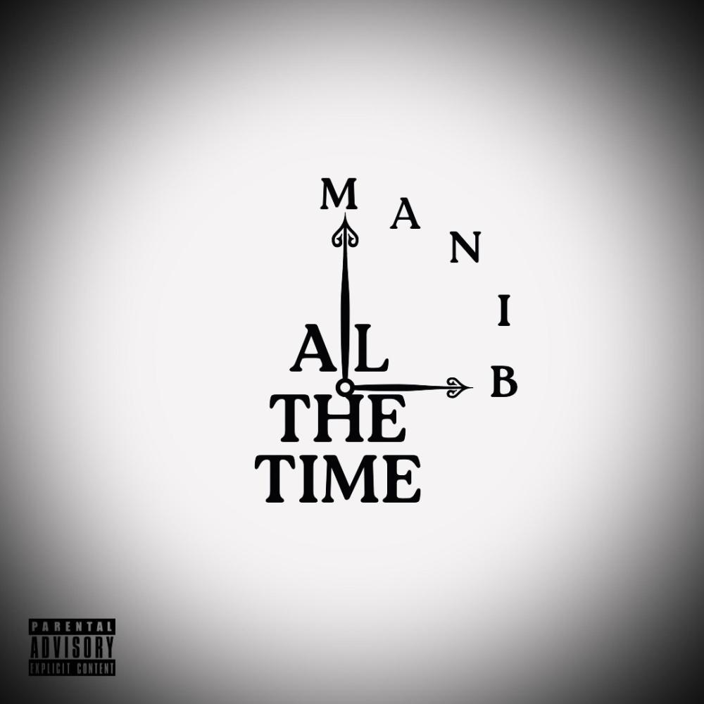 All The Time (Explicit)