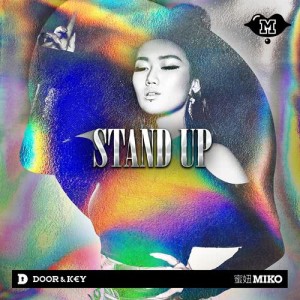 收聽蜜妞Miko的Stand Up歌詞歌曲