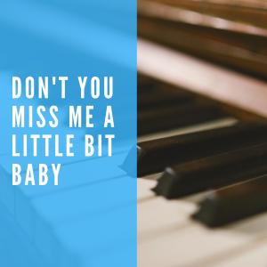 Album Don't You Miss Me a Little Bit Baby from Jimmy Ruffin