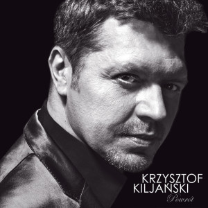Krzysztof Kiljański的專輯Powrót