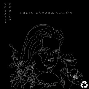 收聽zzoilo的Luces, Cámara, Acción歌詞歌曲