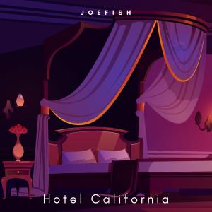 อัลบัม Hotel California ศิลปิน Joefish
