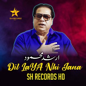 Album Dil Laya Nhi Jana from Arshad Mehmood