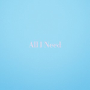 A2的专辑All I Need