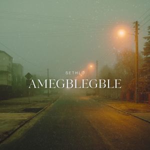 Listen to Amegblegble song with lyrics from Sethlo