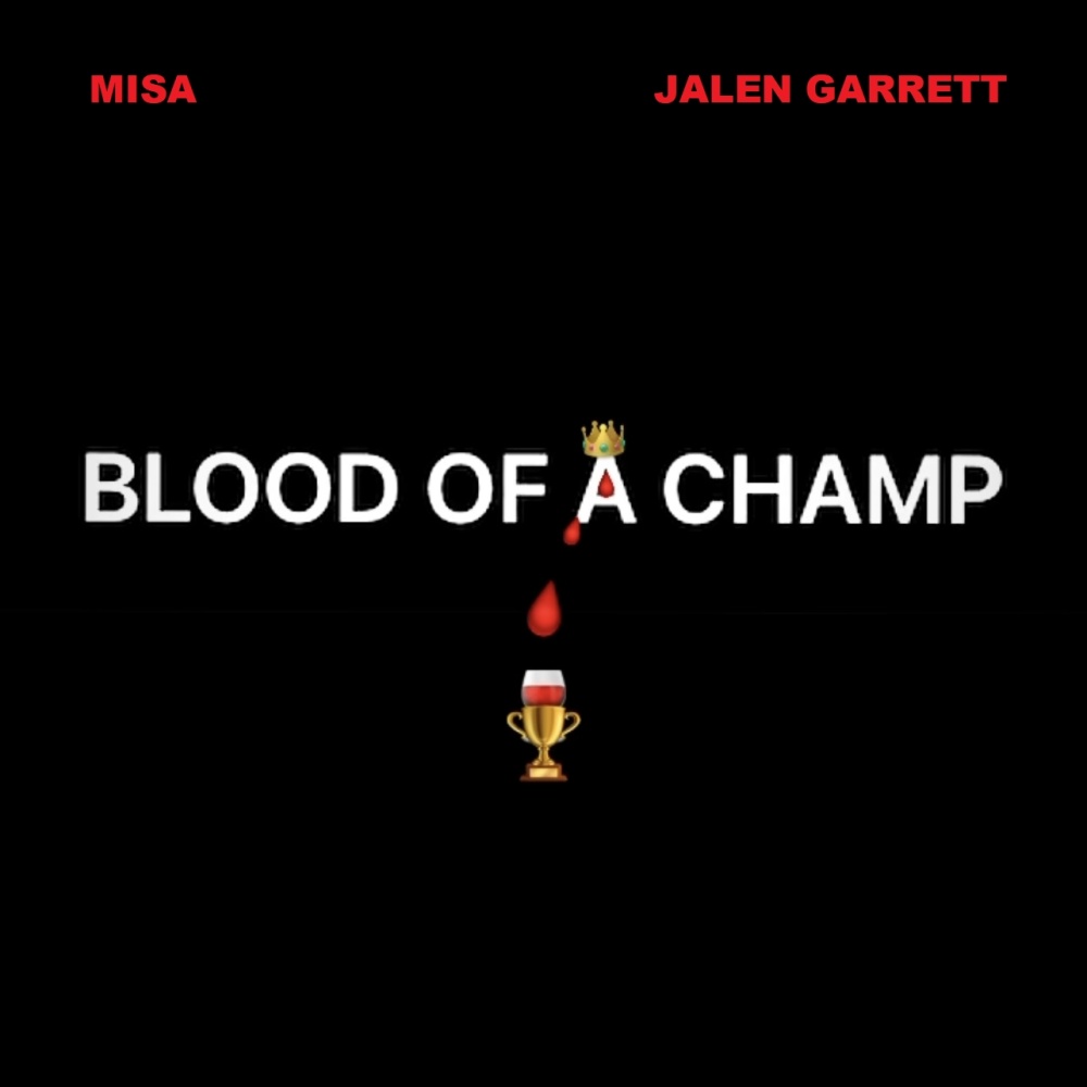 BLOOD OF A CHAMP (Explicit)