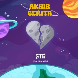STR的专辑Akhir Cerita