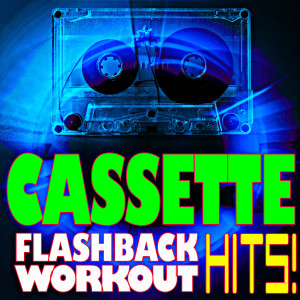 Workout Music的專輯Cassette Flashback Workout Hits!