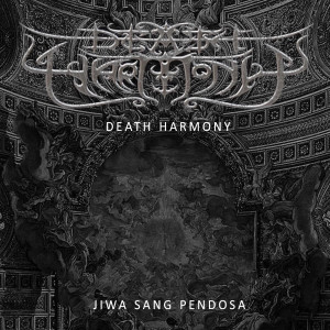 Listen to Jiwa sang pendosa song with lyrics from Death Harmony