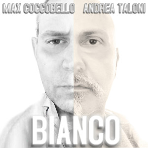 Listen to Bianco song with lyrics from Max Coccobello