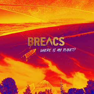 Listen to Someday song with lyrics from BREACS
