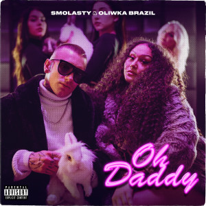 Oh Daddy (Explicit)