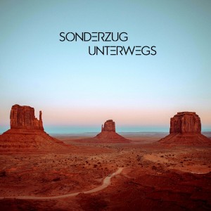 Sonderzug的专辑Unterwegs