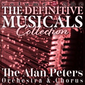 อัลบัม The Definitive Musicals Collection ศิลปิน The London Theatre Orchestra & Cast