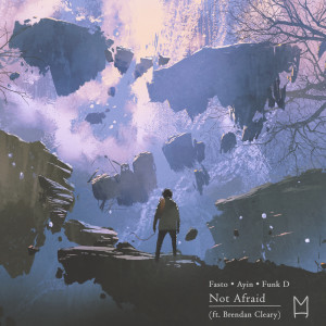ดาวน์โหลดและฟังเพลง Not Afraid พร้อมเนื้อเพลงจาก Fasto