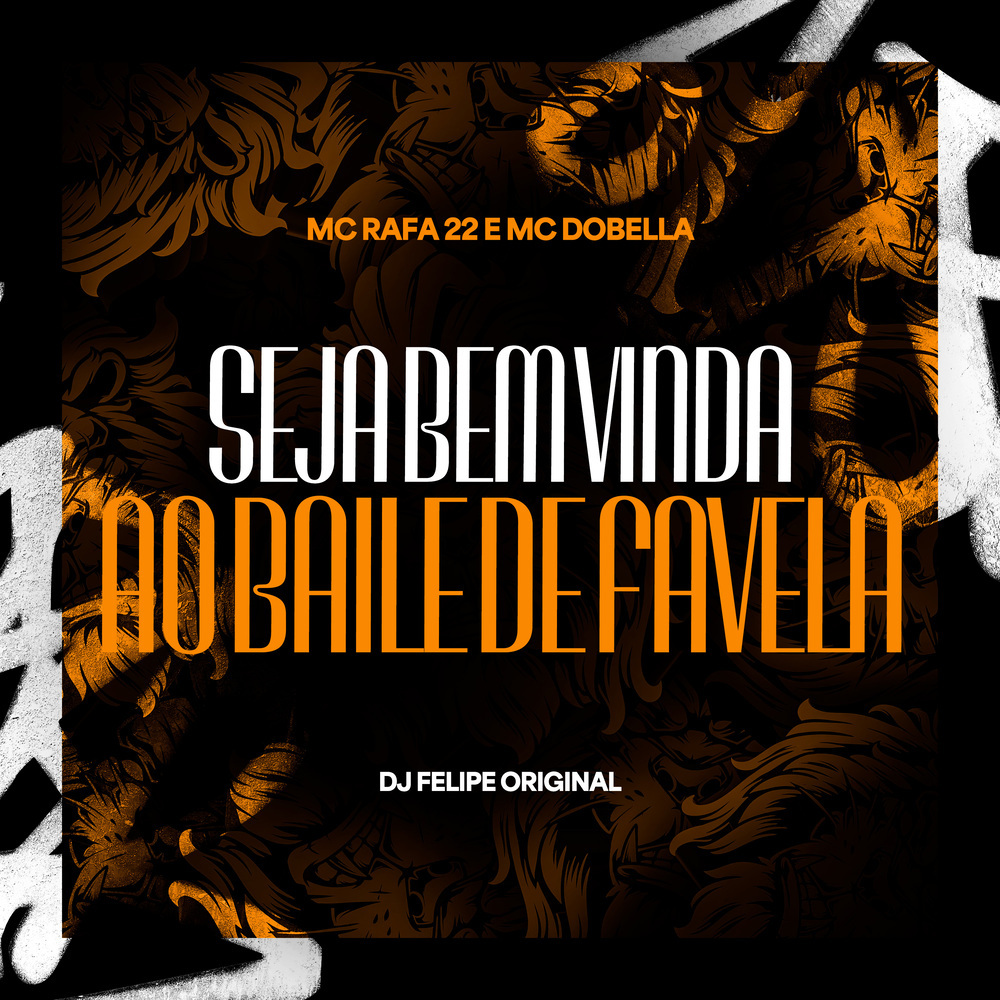 Seja Bem Vinda ao Baile de Favela (Explicit)