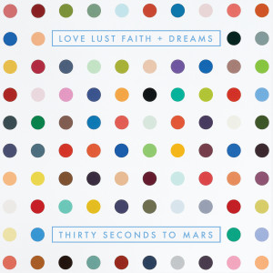 อัลบัม LOVE LUST FAITH + DREAMS ศิลปิน Thirty Seconds to Mars