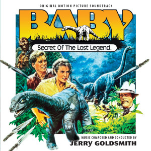Jerry Goldsmith的專輯Baby: Secret of the Lost Legend