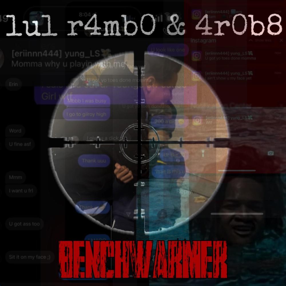 benchwarmer (feat. lul r4mb0) (Explicit)