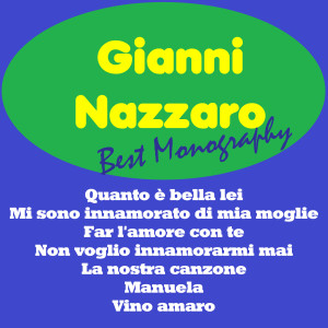 Gianni Nazzaro的专辑Best monography: gianni nazzaro