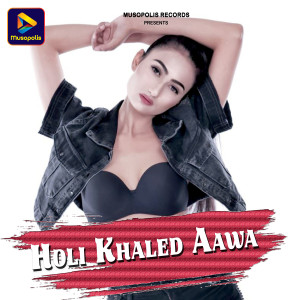 Album Holi Khaled Aawa from 