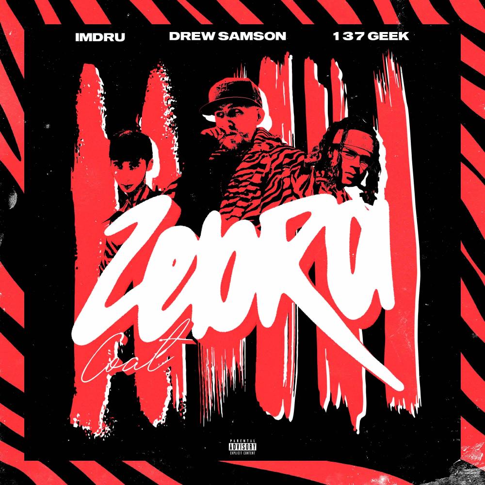 ZEBRA COAT (feat. I'm Dru! & 137 Geek) (Explicit)