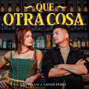 Banda XXI的專輯Que Otra Cosa