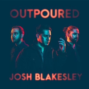 Josh Blakesley的專輯Outpoured