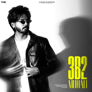 收聽Aakash Kandiara的3B2 Mohali歌詞歌曲