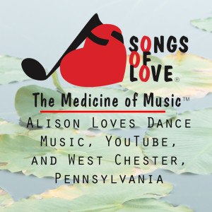 Album Alison Loves Dance Music, YouTube, and West Chester, Pennsylvania from J. Gaven