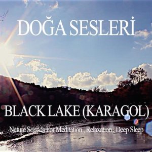 ดาวน์โหลดและฟังเพลง Deep Sleep in Yamanlar Mountain (Karagol Road & Izmir Sun) พร้อมเนื้อเพลงจาก Doğa Sesleri