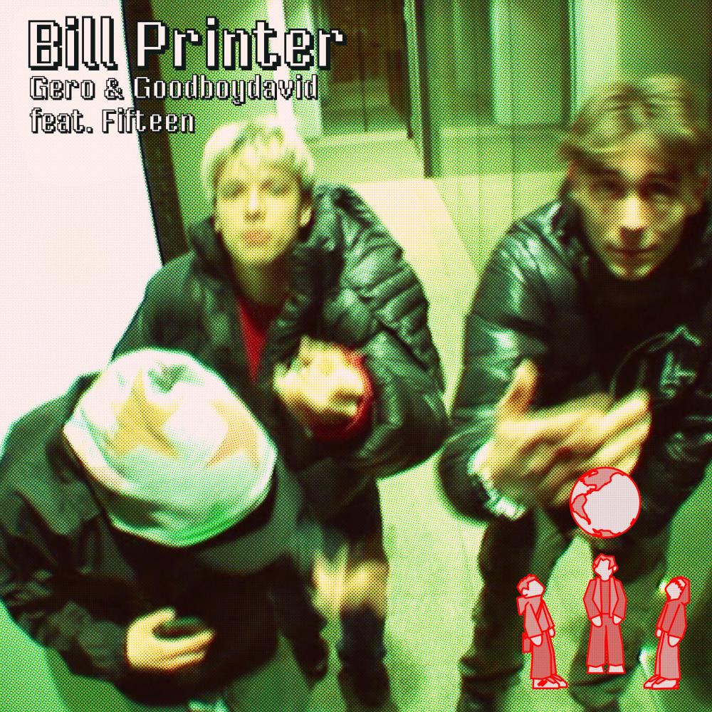 Bill Printer (feat. Fifteen) (Explicit)
