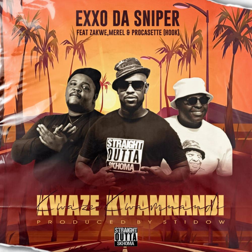Kwaze Kwamnandi (feat. Zakwe, Merel & Procasette)