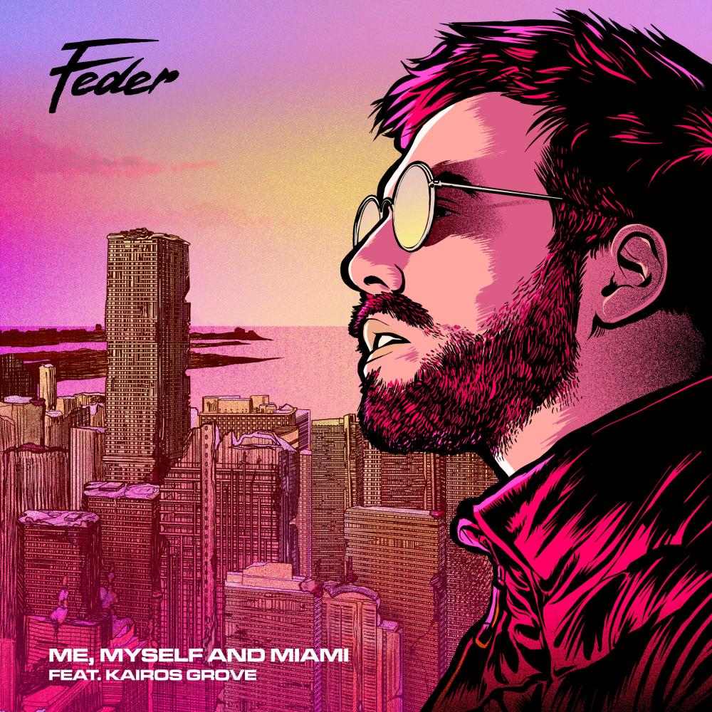 Me, Myself and Miami (feat. Kairos Grove) (Explicit)