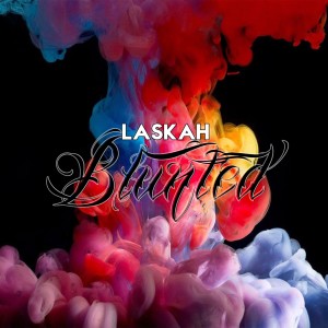 ดาวน์โหลดและฟังเพลง Blunted (Explicit) พร้อมเนื้อเพลงจาก Laskah