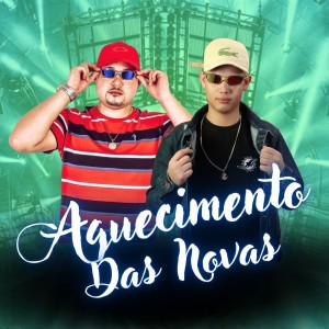 Dengarkan lagu Aquecimento das Novas (Explicit) nyanyian DJ Juninho da Vs dengan lirik