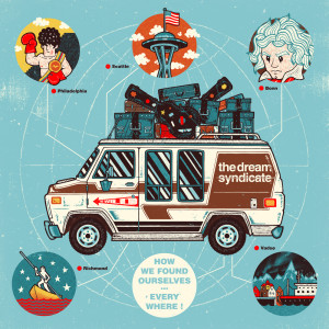 อัลบัม How We Found Ourselves...Everywhere! ศิลปิน The Dream Syndicate