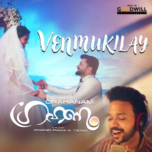 Album Venmukilay (From "Grahanam") from Anandh