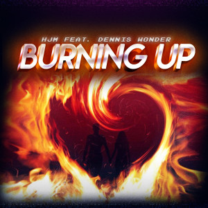 Listen to Burning Up song with lyrics from HJM