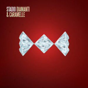 Stadio的專輯Diamanti E Caramelle