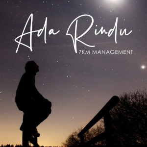 Album Ada Rindu oleh 7KM Management