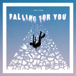 Dengarkan Falling For You lagu dari Poe Leos dengan lirik