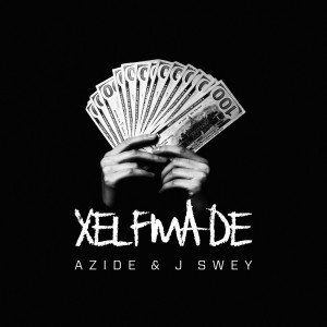 收聽J Swey的XELFMADE (Explicit)歌詞歌曲