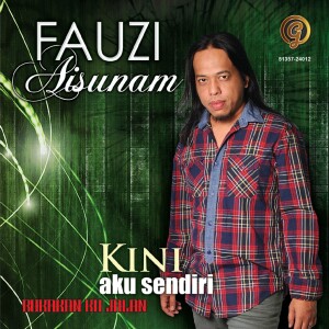 Listen to Kini Aku Sendiri song with lyrics from Fauzi Aisunam