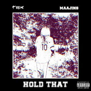 收聽ih8tox的Hold That (feat. Maajins|Remix|Explicit)歌詞歌曲