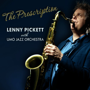 Lenny Pickett的專輯The Prescription
