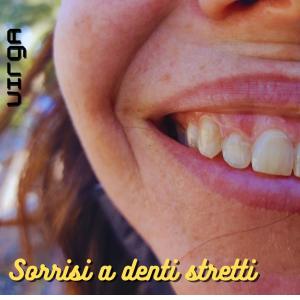 Virga的專輯Sorrisi a denti stretti