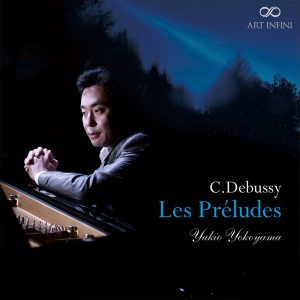 Yukio Yokoyama的專輯Debussy: Préludes, Books 1 & 2