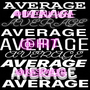 Dengarkan Average (Explicit) lagu dari HIT dengan lirik