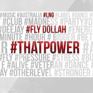 ดาวน์โหลดและฟังเพลง #thatpower (Supa Nani Remix) พร้อมเนื้อเพลงจาก Fly Dollah